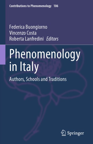 Phenomenology In Italy Authors Schools And Traditions Federica Buongiorno
