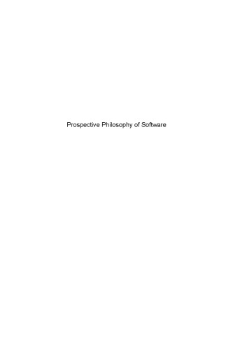 Prospective Philosophy Of Software A Simondonian Study Coline Ferrarato