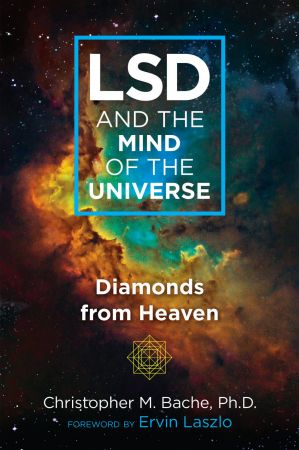 Lsd And The Mind Of The Universe Diamonds From Heaven Original Retail Christopher M Bache