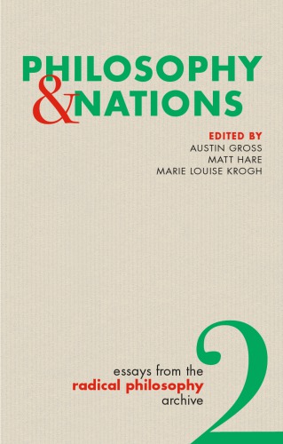 Philosophy Nations Essays From The Radical Philosophy Archive Austin Gross