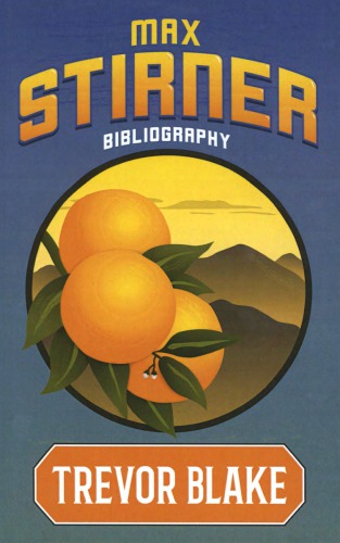 Max Stirner Bibliography Trevor Blake
