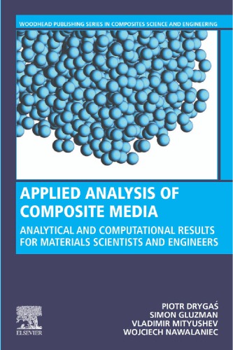 Applied Analysis Of Composite Media Piotr Drygas Simon Gluzman