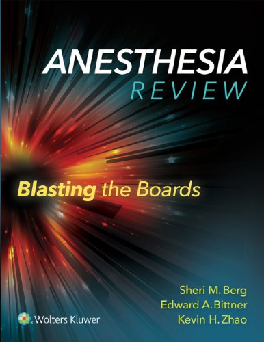 Anesthesia Review Blasting The Boards 1st Sheri Berg Edward A Bittner