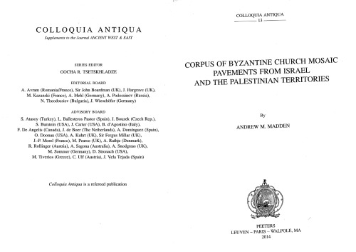 Corpus Of Byzantine Church Mosaic Pavements From Israel And The Palestinian Territories Andrew M Madden