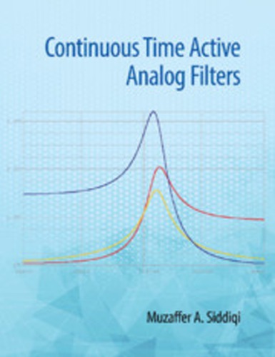 Continuous Time Active Analog Filters Muzaffer Ahmad Siddiqi
