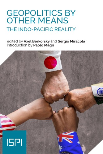 Geopolitics By Other Means The Indopacific Reality Axel Berkofsky