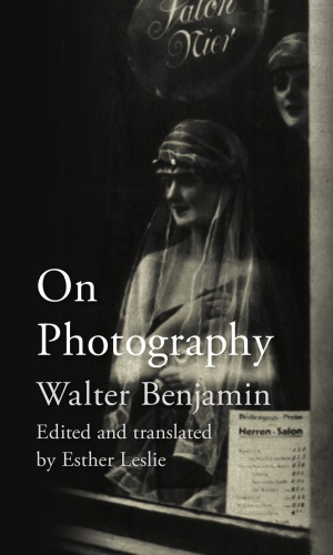 On Photography Walter Benjamin
