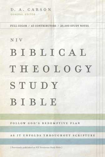 Niv Biblical Theology Study Bible D A Carson