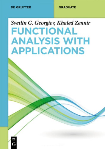 Functional Analysis With Applications Svetlin G Georgiev Khaled Zennir