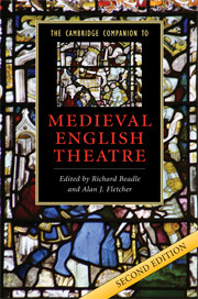 The Cambridge Companion To Medieval English Theatre 2nd Richard Beadle Alan J Fletcher