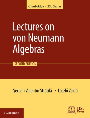 Lectures On Von Neumann Algebras Second Edition 2nd Edition șerban Valentin Strătilă
