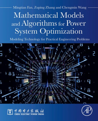 Mathematical Models And Algorithms For Power System Optimization Mingtian Fan