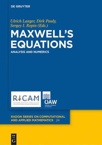 Maxwells Equations Analysis And Numerics Ulrich Langer Dirk Pauly