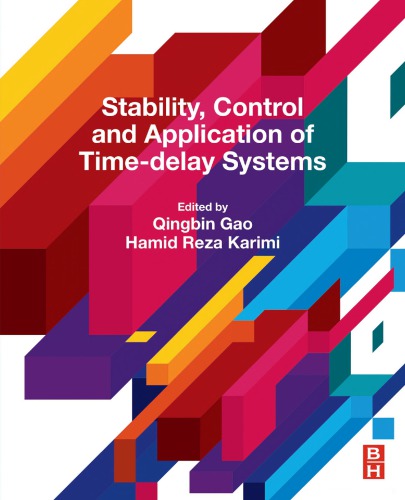 Stability Control And Application Of Timedelay Systems 1st Edition Qingbin Gao Hamid Reza Karimi