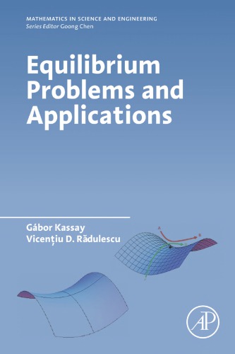 Equilibrium Problems And Applications Gbor Kassay Viceniu Rdulescu