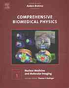 Comprehensive Biomedical Physics Volume 1 Nuclear Medicine And Molecular Imaging Brahme