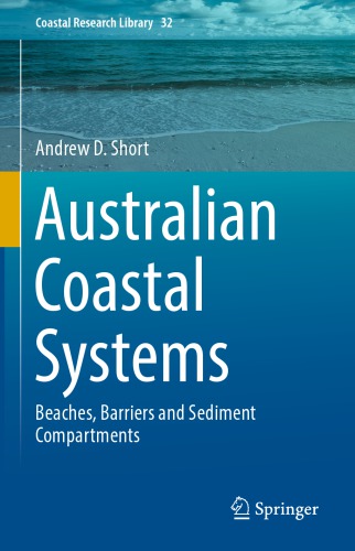 Australian Coastal Systems Beaches Barriers And Sediment Compartments Andrew D Short