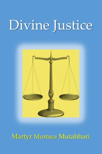 Divine Justice Murtaza Mutahhari