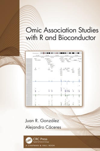 Omic Association Studies With R And Bioconductor Juan R Gonzlez Alejandro Cceres