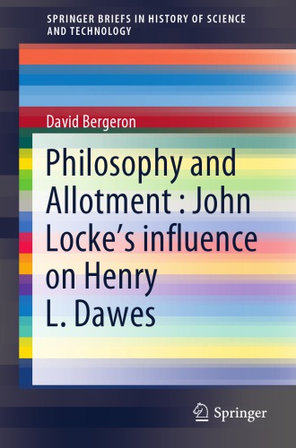 Philosophy And Allotment John Lockes Influence On Henry L Dawes David Bergeron