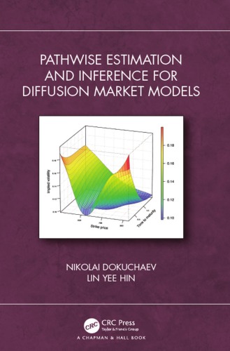 Pathwise Estimation And Inference For Diffusion Market Models Nikolai Dokuchaev Hin Lin Yee