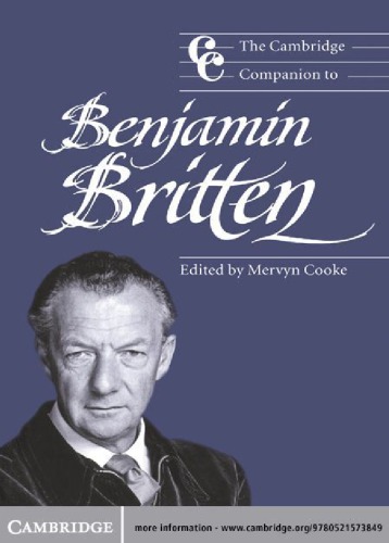 Cambridge Companion To Benjamin Britten Cambridge Companions To Music 1st Edition Mervyn Cooke