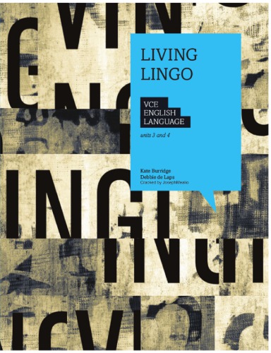 Living Lingo Vce English Language Units 34 Kate Burridge Debbie De Laps