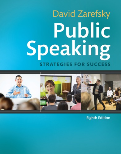 Public Speaking Strategies For Success 8th Edition David Zarefsky