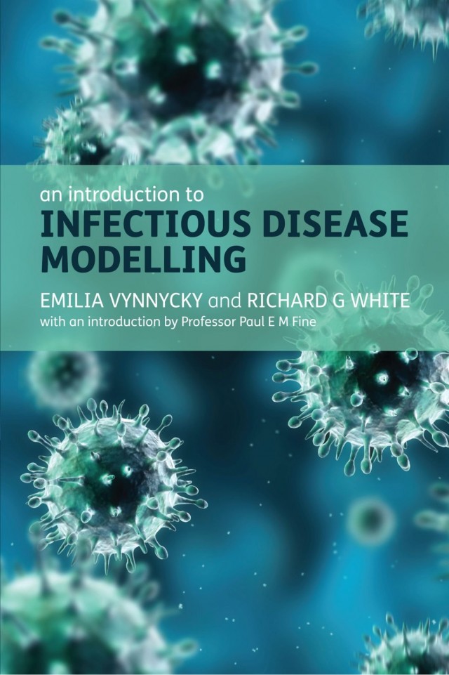 An Introduction To Infectious Disease Modelling 1st Edition Emilia Vynnycky
