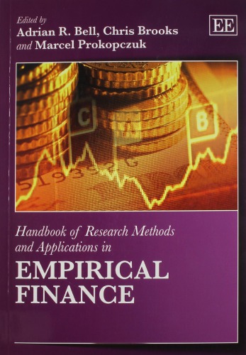Handbook Of Research Methods And Applications In Empirical Finance Adrian R Bell Chris Brooks Marcel Prokopczuk