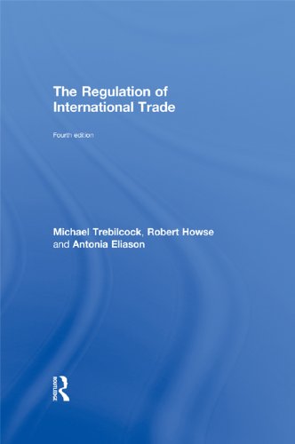 The Regulation Of International Trade 4th Edition 4th Edition Howse