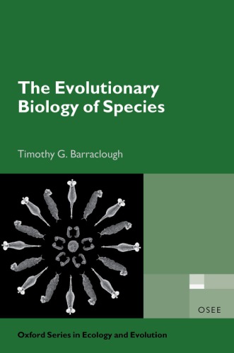 The Evolutionary Biology Of Species Timothy G Barraclough