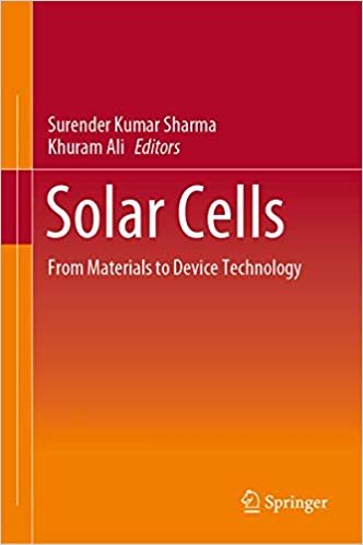 Solar Cells From Materials To Device Technology Surender Kumar Sharma