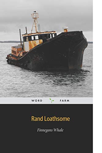 Finnegans Whale Rand Loathsome