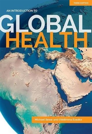 An Introduction To Global Health Paperback Michael Seear Obidimma Ezezika