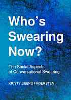 Whos Swearing Now The Social Aspects Of Conversational Swearing The Social Aspects Of Conversational Swearing Beers Fgersten