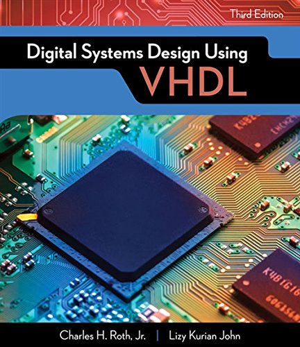 Digital Systems Design Using Vhdl 3rd Edition Charles H Roth