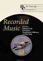 Cambridge Companion To Recorded Music Cambridge Companions To Music 1st Edition Eric Clarke