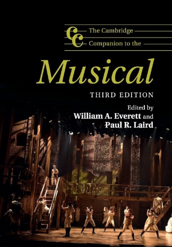 Cambridge Companion To The Musical Cambridge Companions To Music Third Edition 3rd Edition William A Everett