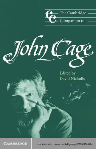 The Cambridge Companion To John Cage Cambridge Companions To Music 1st Edition David Nicholls