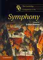 The Cambridge Companion To The Symphony Horton Julian Ed