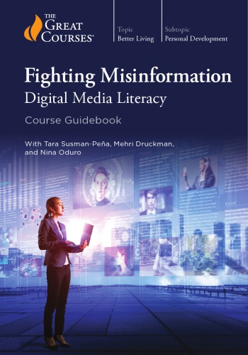 Fighting Misinformation Digital Media Literacy Tara Susmanpea
