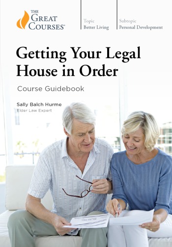 Getting Your Legal House In Order Sally Hurme