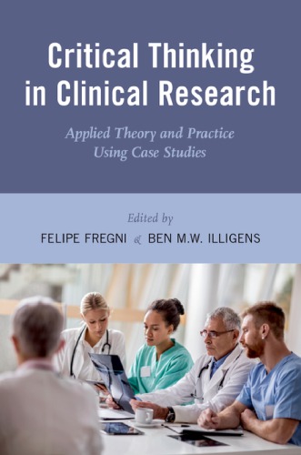 Critical Thinking In Clinical Research Applied Theory And Practice Using Case Studies Fregni