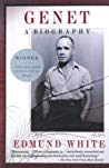 Genet A Biography Ebook Edmund White