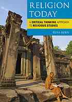 Religion Today A Critical Thinking Approach To Religious Studies Aden