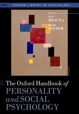 The Oxford Handbook Of Personality And Social Psychology Hardcover Kay Deaux Mark Snyder