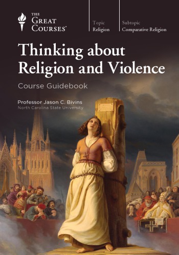 Thinking About Religion And Violence Jason C Bivins
