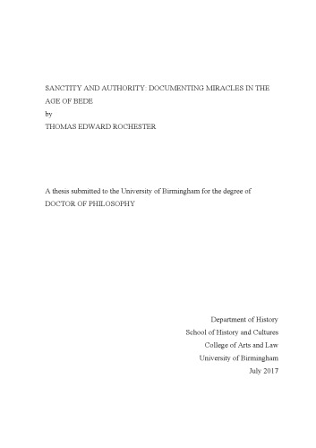 Sanctity And Authority Documenting Miracles In The Age Of Bede Thomas Edward Rochester