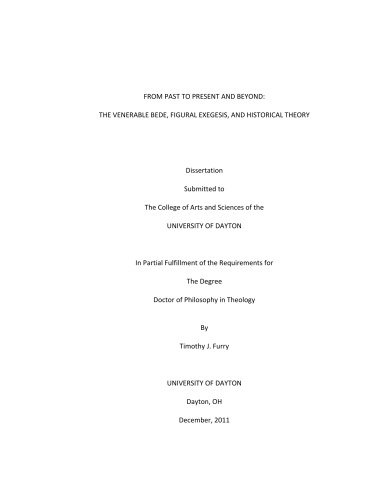 From Past To Present And Beyond The Venerable Bede Figural Exegesis And Historical Theory Timothy J Furry